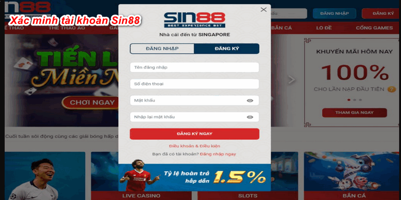 Xác minh tài khoản Sin88 giúp game thủ bảo vệ quyền lợi tối đa khi tham gia trò chơi 